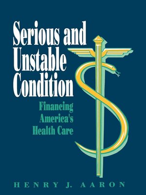 cover image of Serious and Unstable Condition
